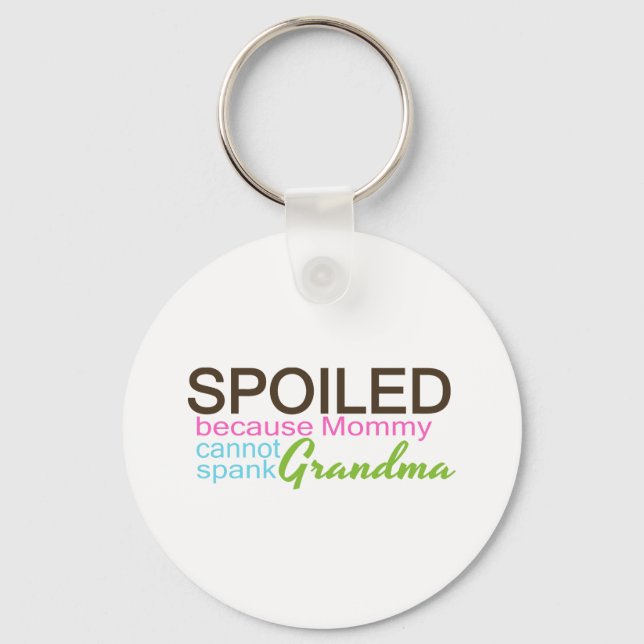 Spoiled By Grandma Key Ring (Front)