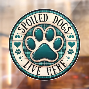 Spoiled Dogs Live Here Window Cling