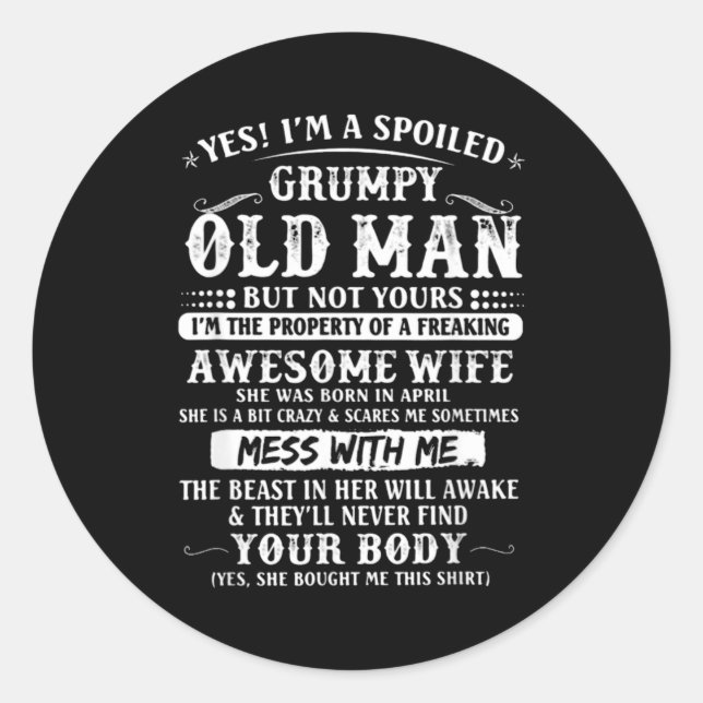 Spoiled Grumpy Old Wife Born Classic Round Sticker (Front)