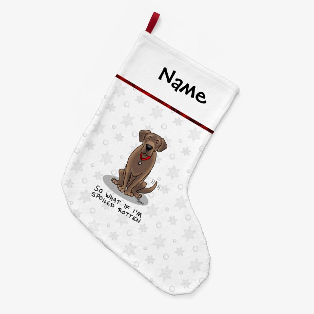 Spoiled Rotten Chocolate Lab Labrador Retriever Large Christmas Stocking (Front (Hanging))