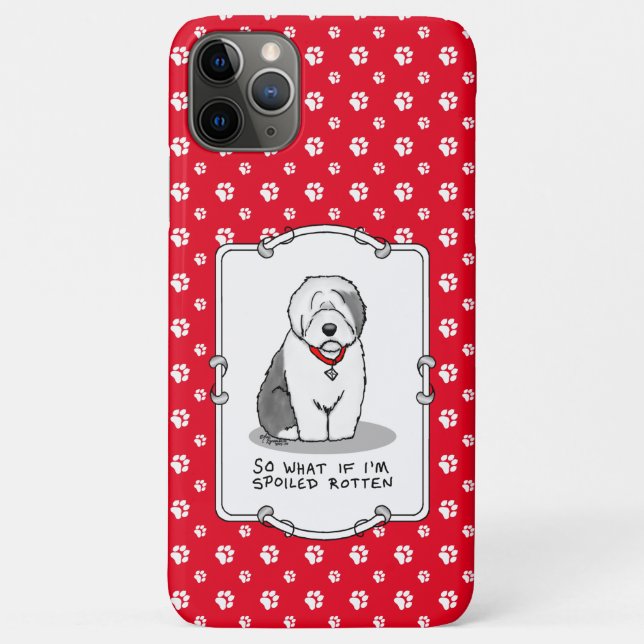 Spoiled Rotten Old English Sheepdog (Grey 1) Funny Case-Mate iPhone Case (Back)