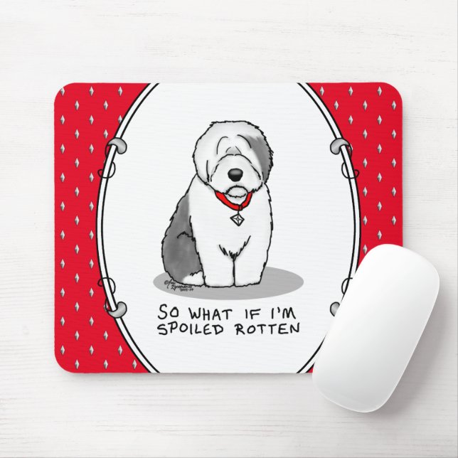 Spoiled Rotten Old English Sheepdog (Grey 1) Funny Mouse Pad (With Mouse)