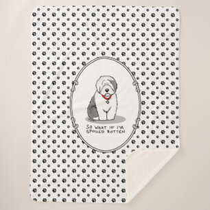Spoiled Rotten Old English Sheepdog (Grey 1) Funny Sherpa Blanket