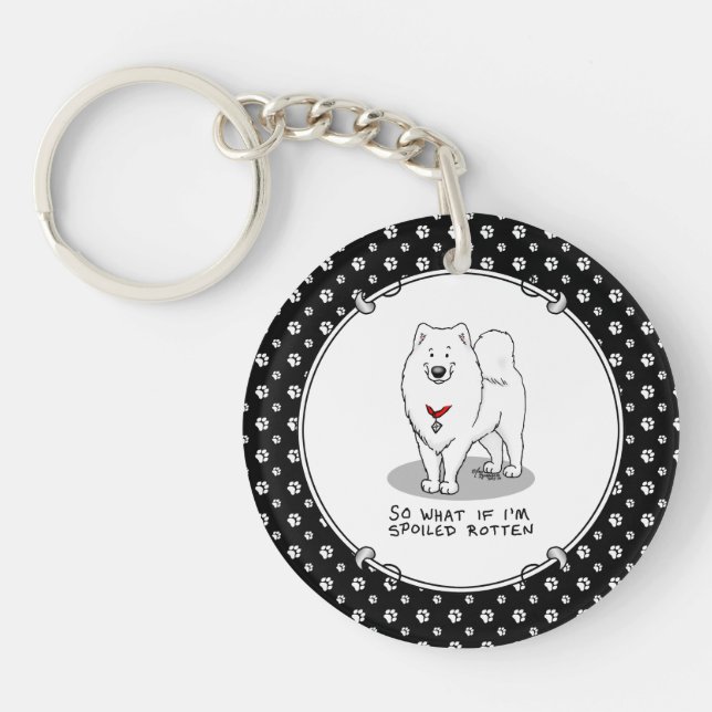 Spoiled Rotten Samoyed Dog Cute Attitude Funny Key Ring (Front)