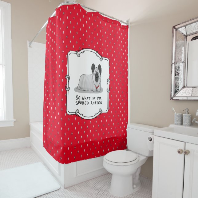 Spoiled Rotten Skye Terrier Dog (silver) Cute Fun Shower Curtain (In Situ)