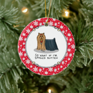 Spoiled Rotten Yorkshire Terrier (Yorkie) Dog Cute Ceramic Tree Decoration