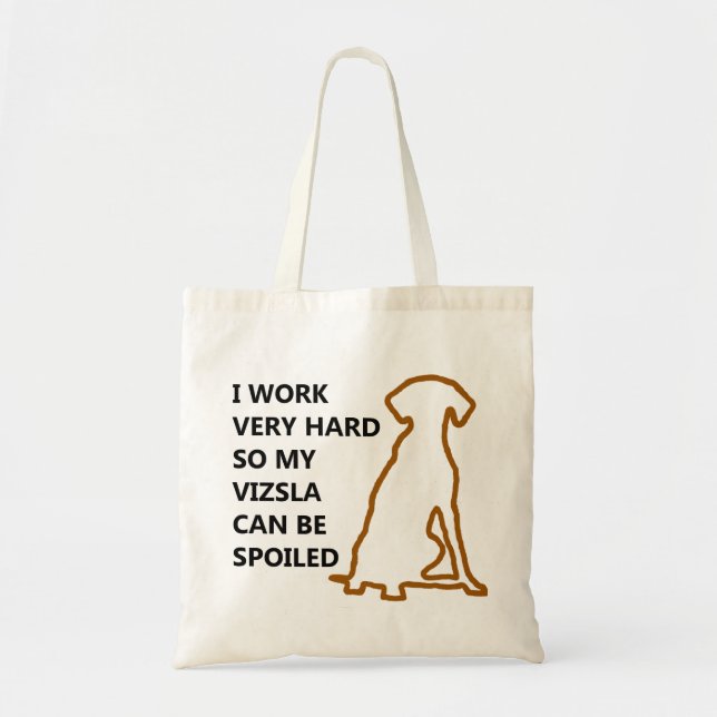 Spoiled Vizsla Tote Bag (Front)