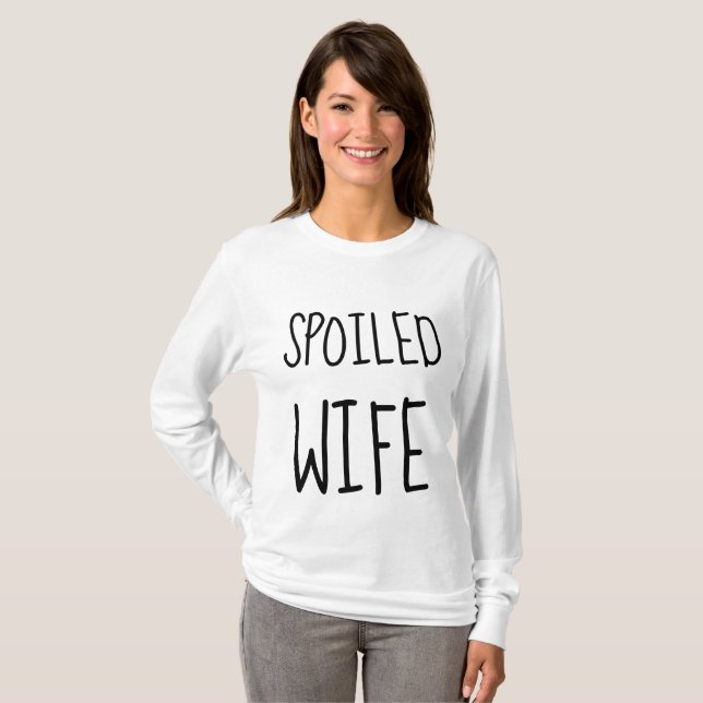 SPOILED WIFE T-shirts (Front Full)