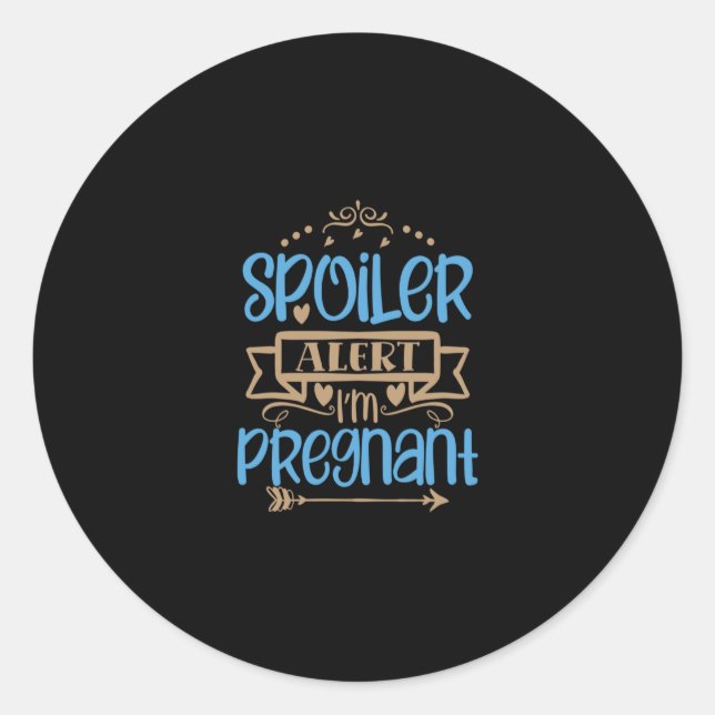 spoiler alert i'm pregnant classic round sticker (Front)