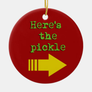 Spoiler alert ornament - Here's the pickle