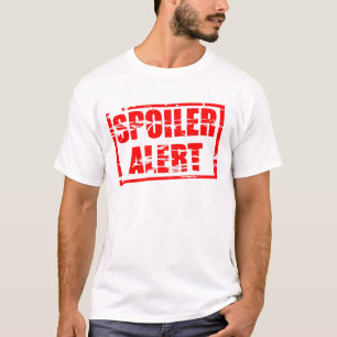 Spoiler alert red rubber stamp effect T-Shirt