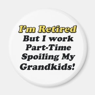 Spoiling My Grandkids Magnet