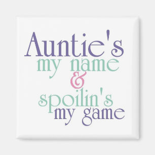 Spoilins My Game-Auntie 3 Magnet