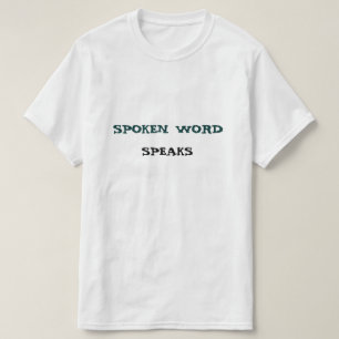 Spoken Word T-Shirt
