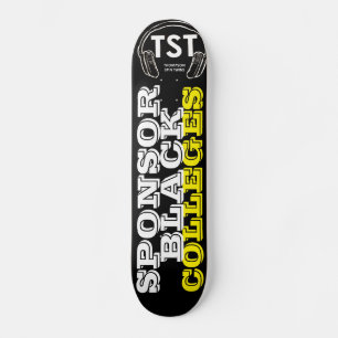 SPONSOR BLACK COLLEGE Skateboard