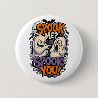 Spook Me Spook You Mischievous Ghosts 6 Cm Round Badge