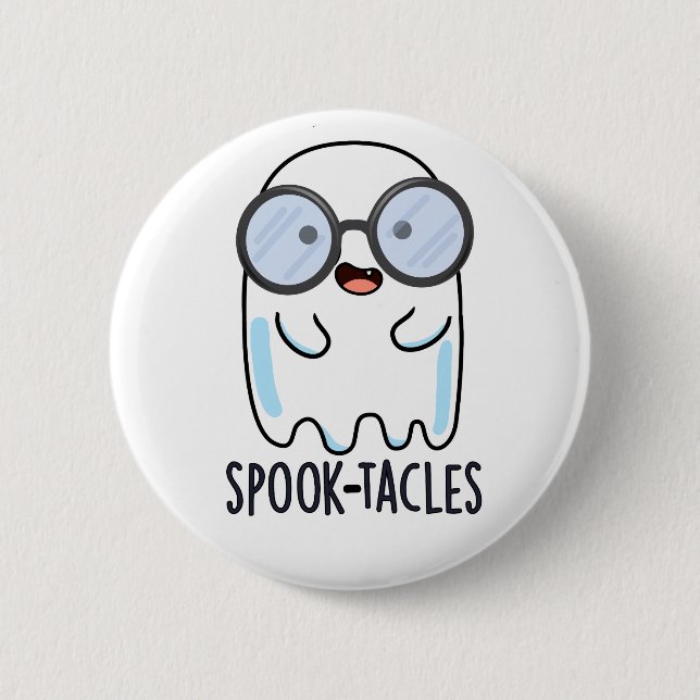 Spook-tacles Funny Ghost Pun  6 Cm Round Badge (Front)