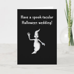 Spook-tacular Halloween Wedding! - Ghost Card