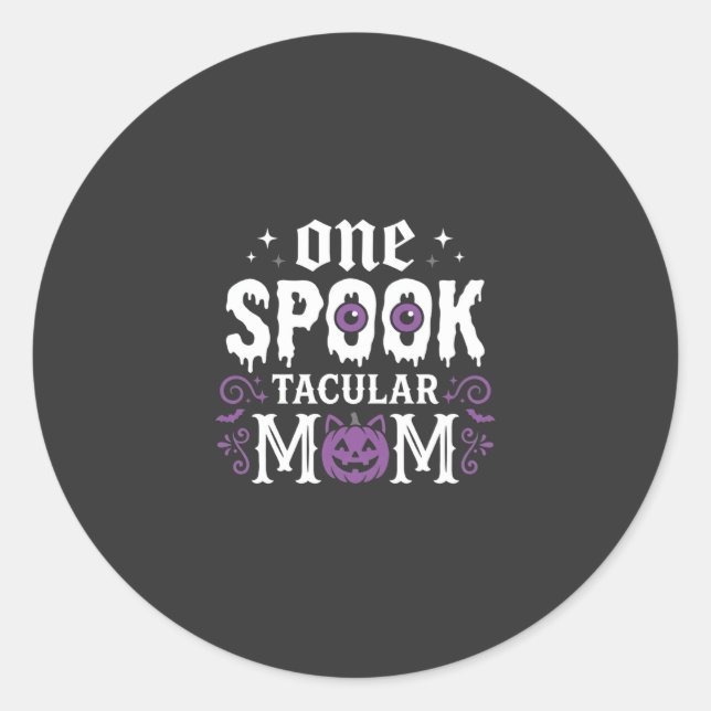 Spooktacular Mum Halloween Design_1 Classic Round Sticker (Front)