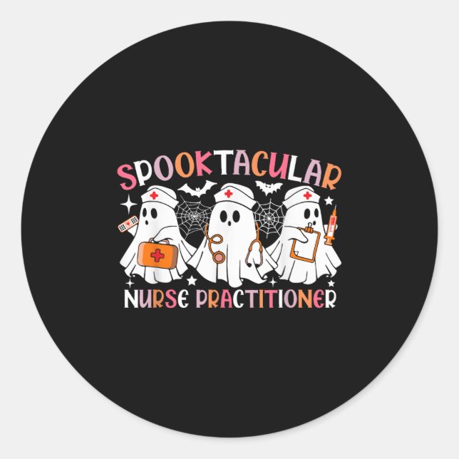 Spooktacular Nurse Practitioner Funny Halloween Co Classic Round Sticker (Front)