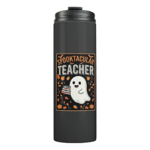 Spooktacular Teacher Halloween Ghost Design_1 Thermal Tumbler