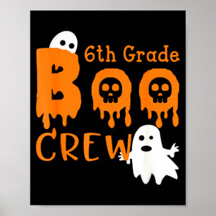 Spooky 6th grade boo crew - scary ghosts poster