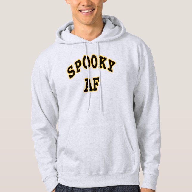 SPOOKY AF- HALLOWEEN UGLY HOODIE (Front)