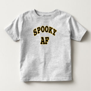 SPOOKY AF- HALLOWEEN UGLY  TODDLER T-Shirt