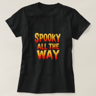 Spooky All the Way – Halloween Slime Drip T-Shirt