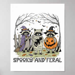 Spooky And Feral Halloween Cute Ghost Racoon Tric Poster
