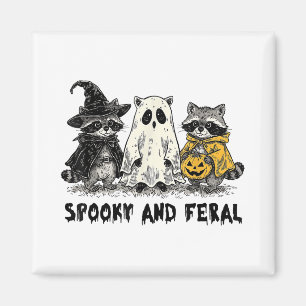 Spooky And Feral Halloween Racoon Spooky Season T Magnet