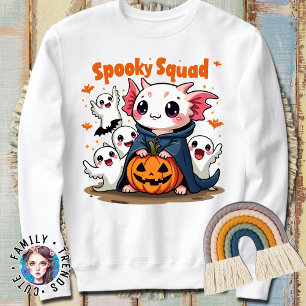 Spooky Axolotl  Squad Sweatshirt
