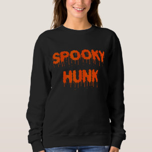 Spooky Babe Spooky Hunk Matching Couples Hallowee Sweatshirt