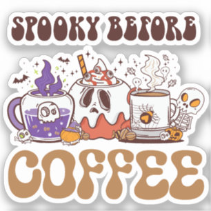 Spooky Before Coffee – Funny Ghost Coffee Brew