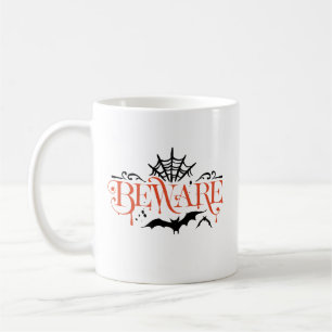 Spooky Beware Halloween Coffee Mug
