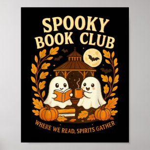 Spooky Book Club Halloween Ghost Reading Coffee Fa Poster