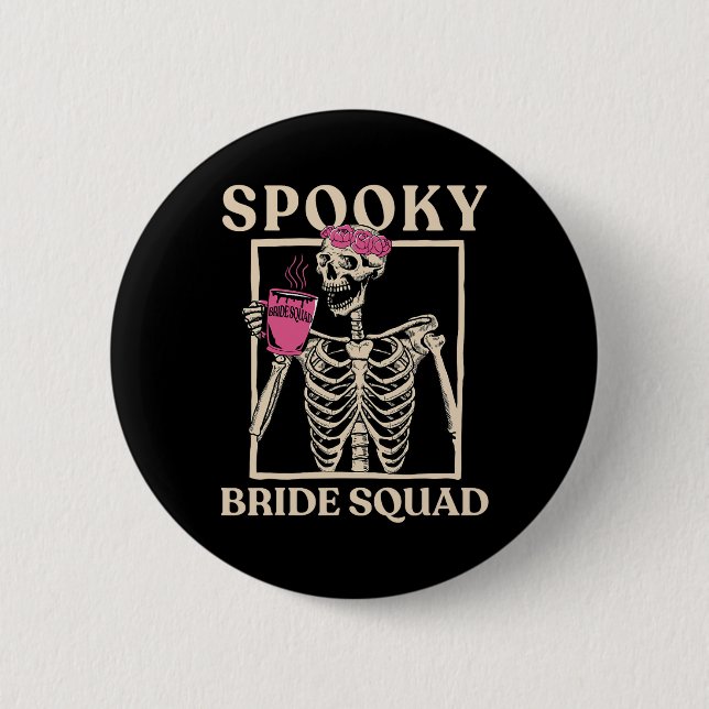 Spooky Bride Squad Skeleton Halloween Bachelorette 6 Cm Round Badge (Front)