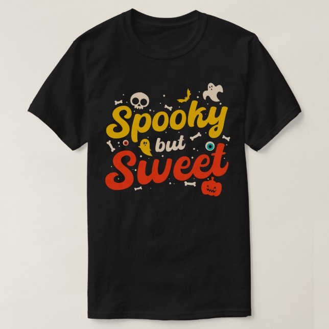 Spooky But Sweet T-Shirt (Design Front)