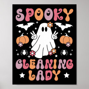 Spooky Cleaning Lady Halloween Housekeeping Cleane Poster
