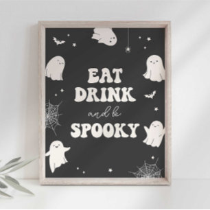 Spooky Ghost Eat Drink Be Spooky Halloween Sign