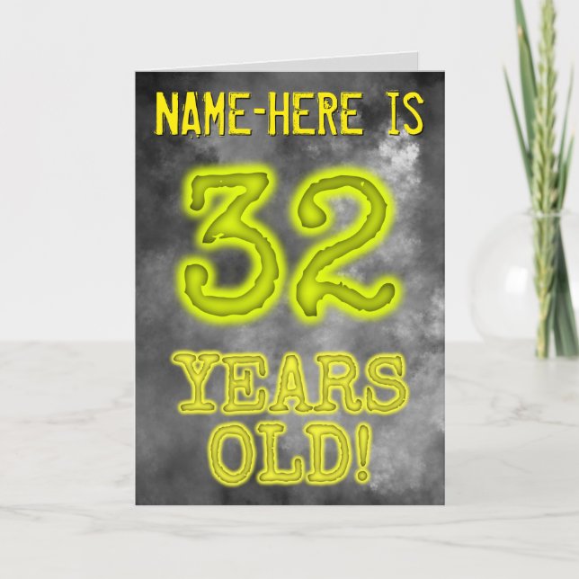 Spooky Glowing Aura Look "32 YEARS OLD!" + Name Card (Front)