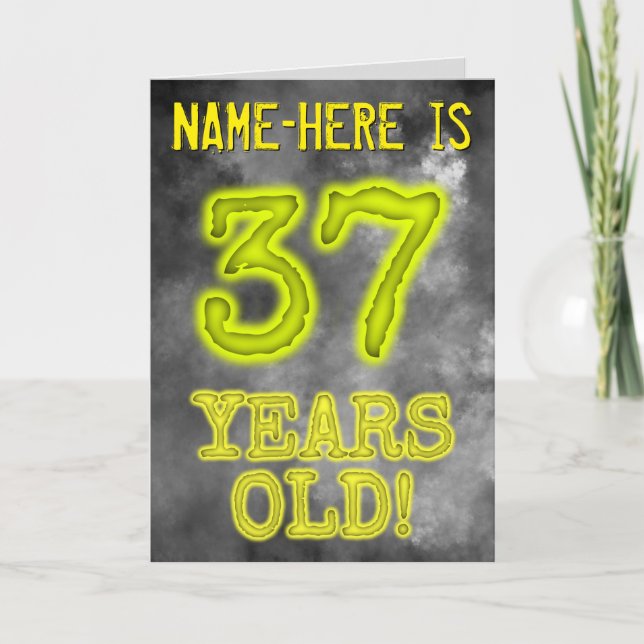 Spooky Glowing Aura Look "37 YEARS OLD!" + Name Card (Front)