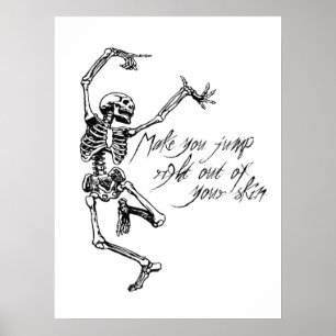 Spooky Halloween Quote skeleton dancing Poster