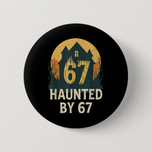 Spooky Haunted House Meme 67 Funny Math Humor 6x7  6 Cm Round Badge