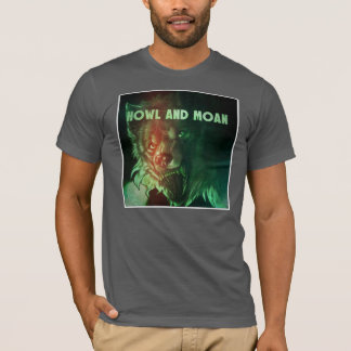 Spooky Howl and Moan T-Shirt