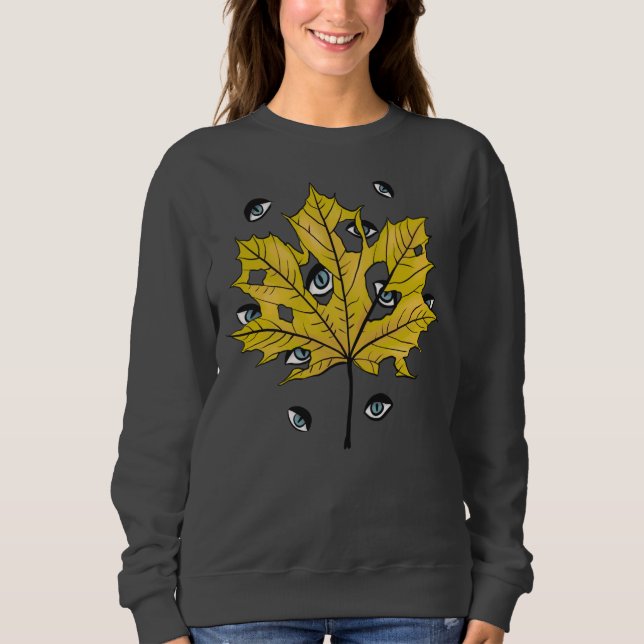 Spooky Leaf Creepy Eyes Weird Goth Sweatshirt (Front)