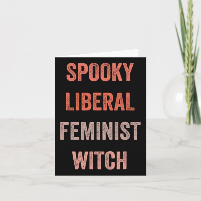 Spooky Liberal Feminist Witch Funny Halloween Outf Card (Front)