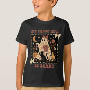 Spooky Life Is Scary Without Jesus Christian Hallo T-Shirt