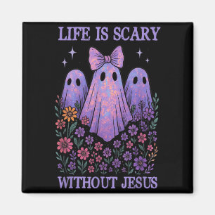 Spooky Life Is Scary Without Jesus Christian Magnet