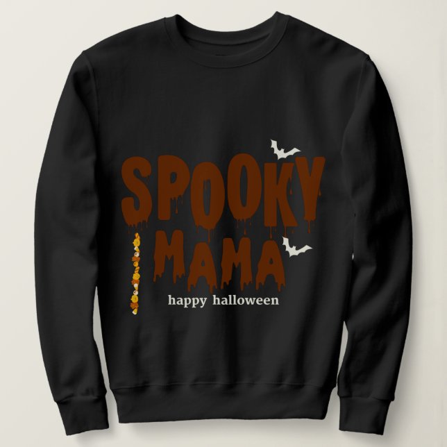 Spooky Mama Happy Halloween Black Sweatshirt (Design Front)